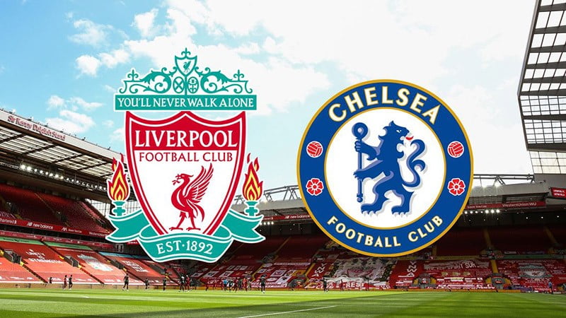 soi kèo Liverpool vs Chelsea