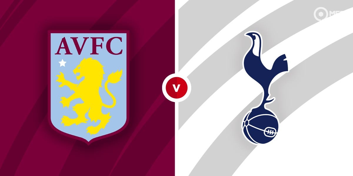 Aston Villa vs Tottenham 21h00 13/5 vòng 36 Premier League