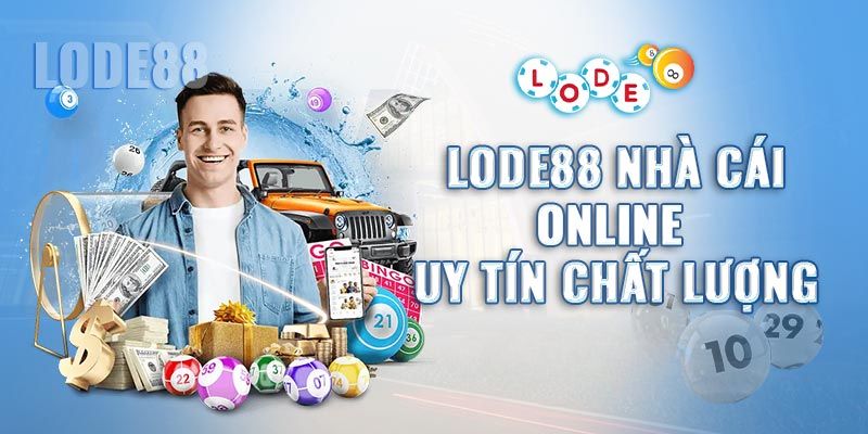 Đôi nét về nhà cái LODE88