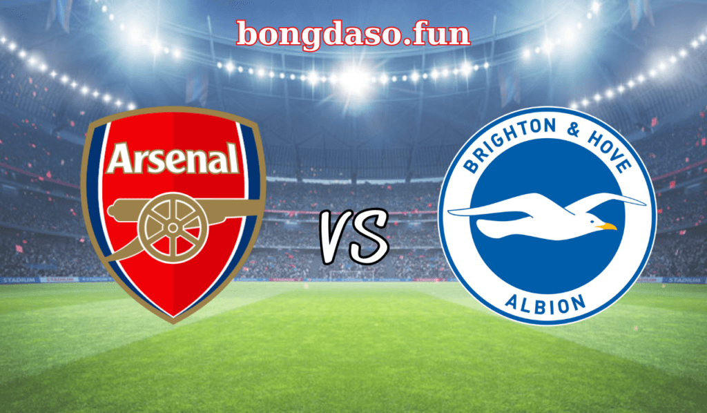 Soi kèo bóng đá Arsenal vs Brighton vòng 36 Premier League 22h30 ngày 14/5.