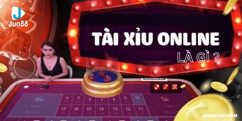 Tài xỉu online - Tài xỉu Jun88 diễn ra trên mạng trực tuyến 