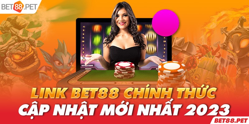 Link BET88 chính thức cập nhật mới nhất 2023