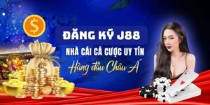 Hướng Dẫn Mọi Người đăng ký J88 Nhanh Chỉ Mất 2 Phút