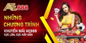 Trở thành đại lý AE888 - Kiếm tiền đơn giản không cần đầu tư