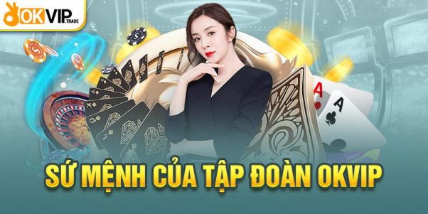 Sứ mệnh cao cả của tập đoàn đối với khách hàng