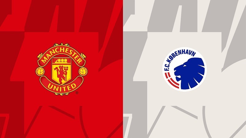 Nhận định soi kèo bảng A Champions League: Manchester United vs Copenhagen