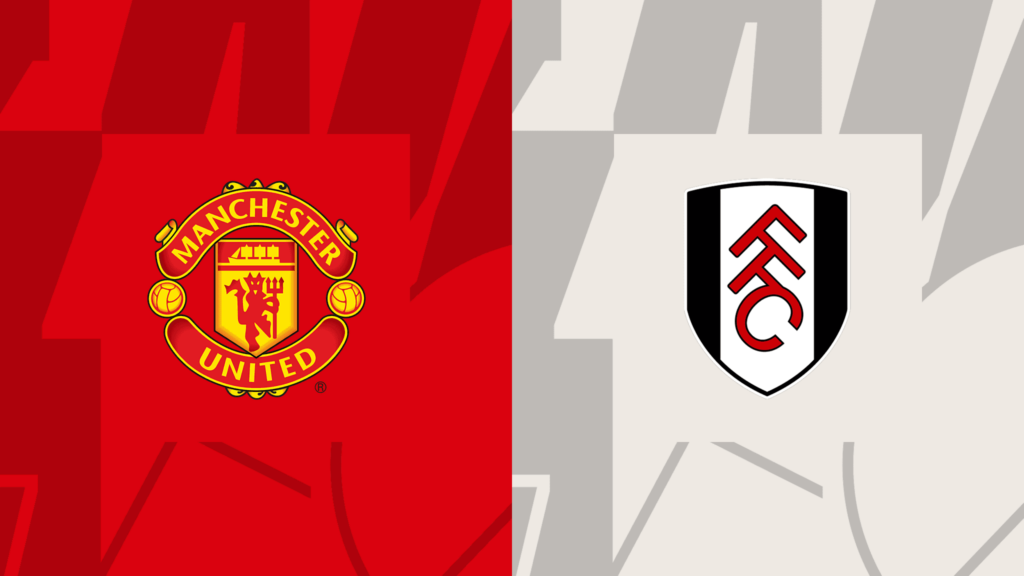 Nhận định Man United vs Fulham 22h ngày 24/2: Bầy quỷ thăng hoa