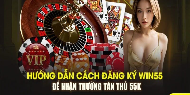 Hướng dẫn thao tác đăng kí đăng nhập Win55 chi tiết nhất