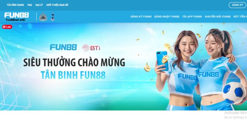 Fun88 bet – Sân chơi cá cược đổi thưởng số một thị trường Việt