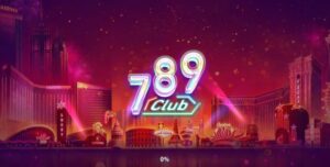 Cổng game 789club cực hấp dẫn hiện nay