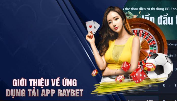 App Raybet là gì?