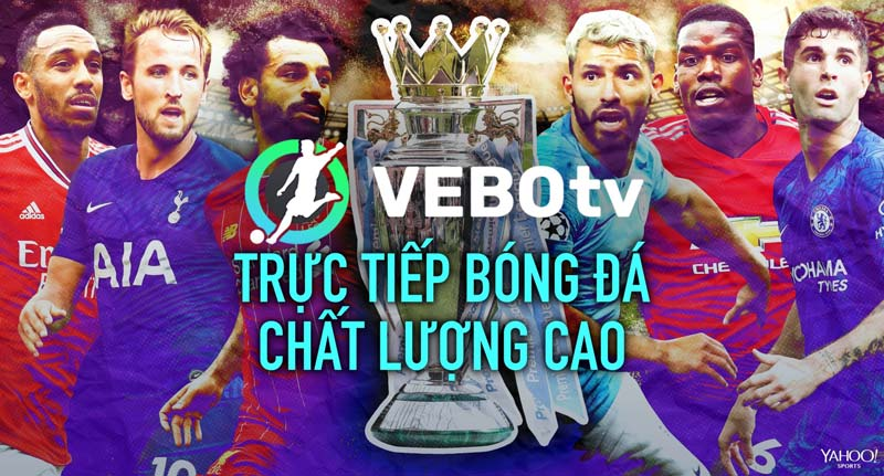 Những chuyên mục bóng đá của VeboTV không thể bỏ qua