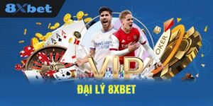 Đại lý 8XBet là một trong những chính sách mở cửa của nhà cái