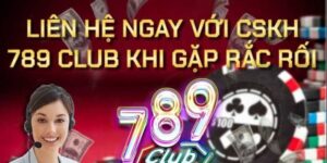 Dịch vụ chăm sóc khách hàng chu đáo tại 789Club