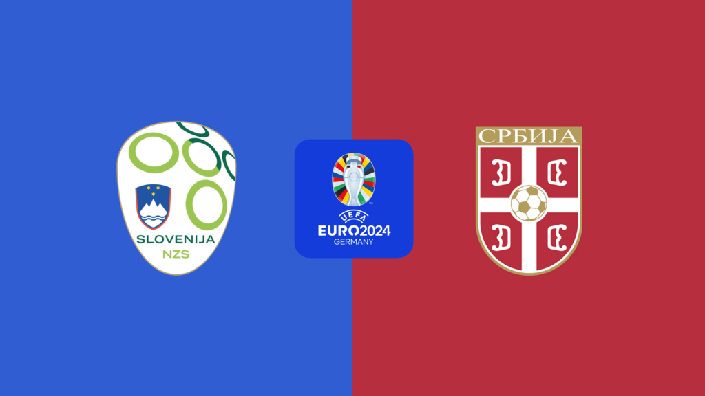 Nhận định Slovenia vs Serbia 20h ngày 20/6: Quyết chiến vì sống còn