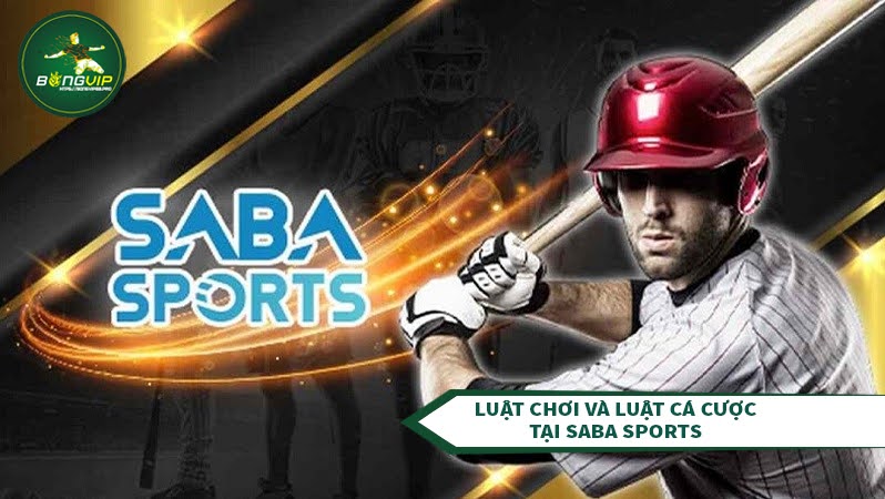 Luật chơi và luật cá cược tại Saba Sports