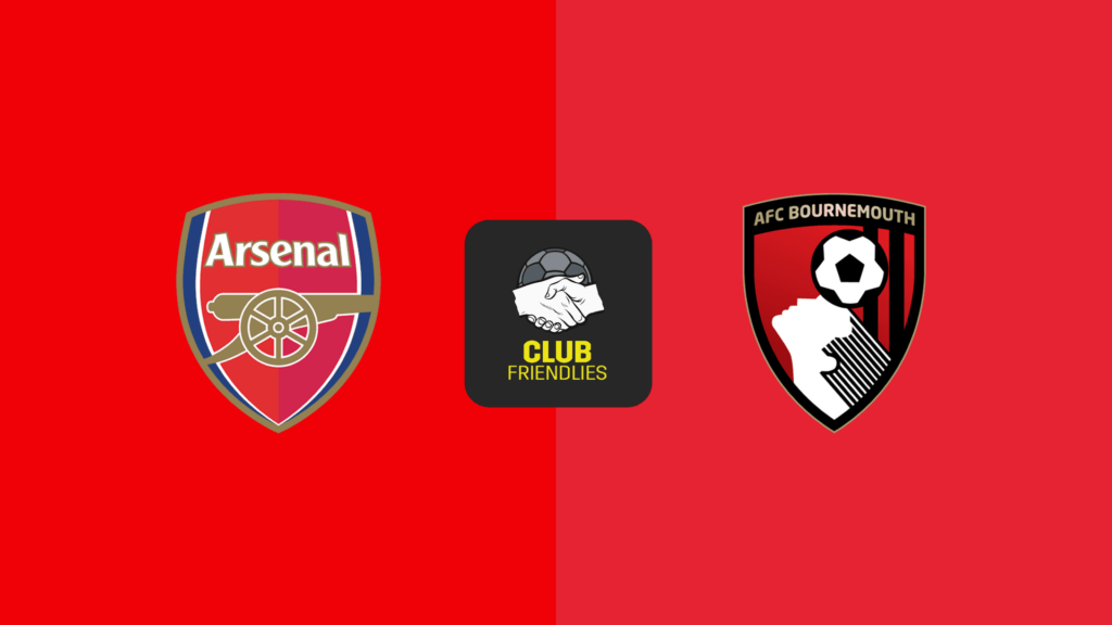 Nhận định Arsenal vs Bournemouth 9h ngày 25/7: Khởi động nhẹ