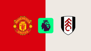 Nhận định Man United vs Fulham 2h ngày 17/8: Tưng bừng ngày khai màn