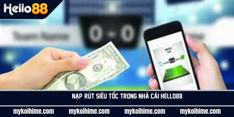 Nạp/rút siêu tốc, không phải chờ đợi quá lâu