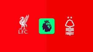 Nhận định Liverpool vs Nottingham Forest 21h ngày 14/9: Khó cản Lữ đoàn đỏ