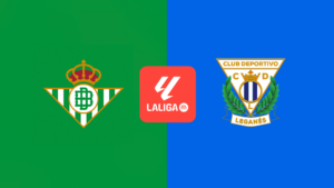 Nhận định Real Betis vs Leganes 2h ngày 14/9: Verdiblancos quyết thắng tại tổ ấm